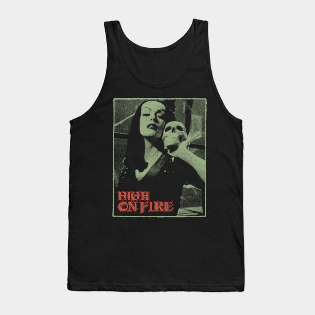 High On Fire - Classic Fanmade Tank Top by fuzzdevil